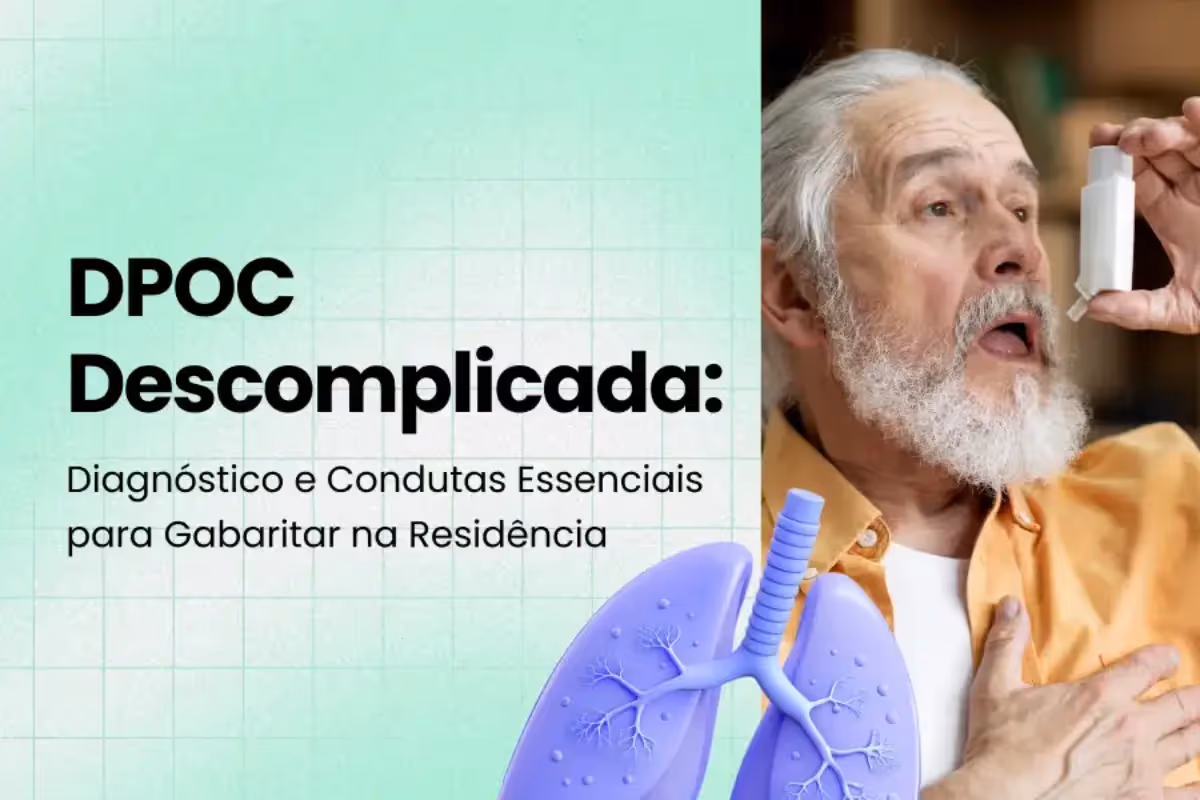 DPOC nas provas: diagnóstico e condutas para gabaritar