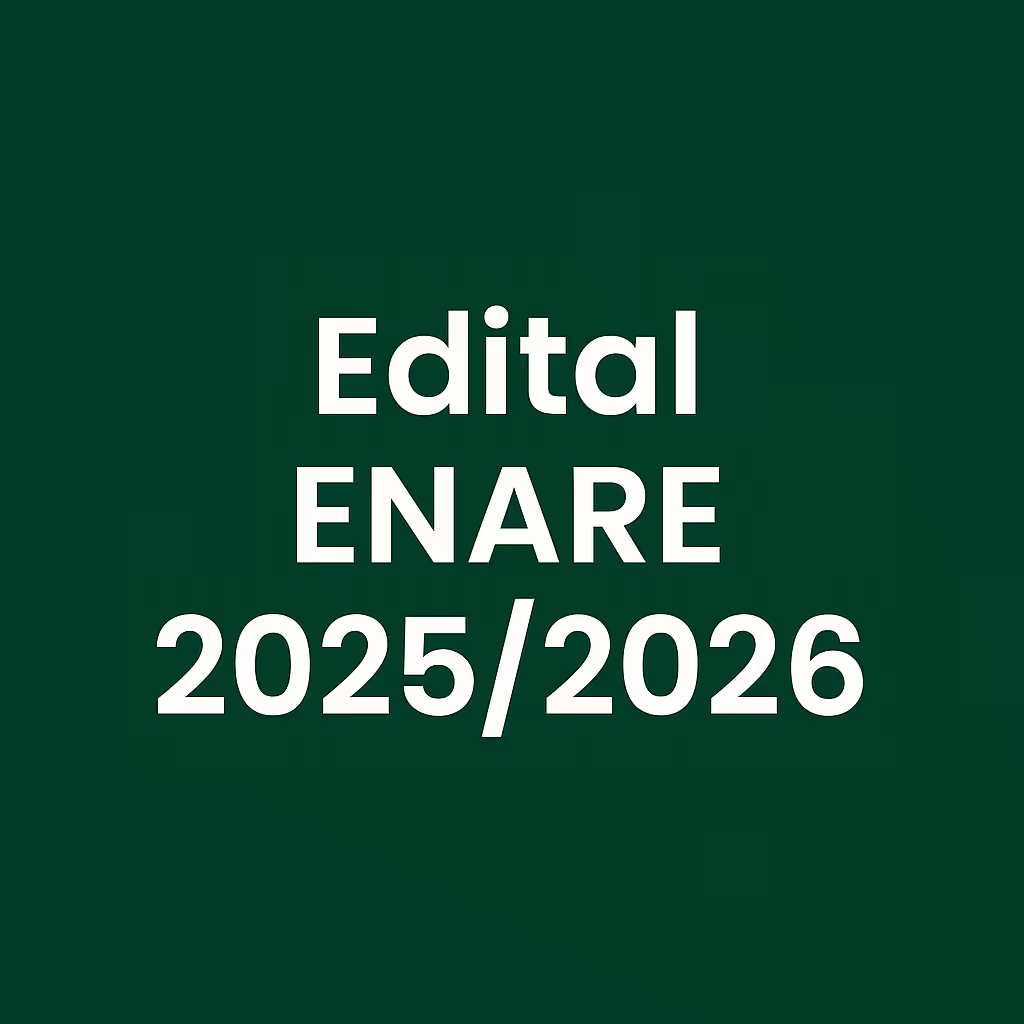 Edital ENARE 2025/2026 Publicado: A Maior Mudança da História do Exame!