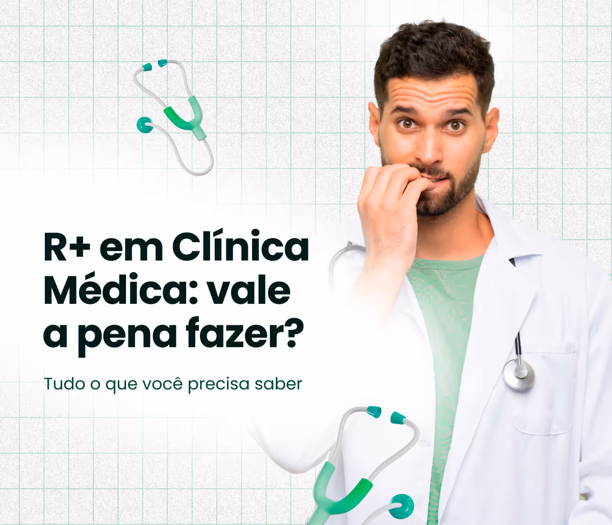 R+ em Clínica Médica: Vale a pena fazer? Tudo o que você precisa saber