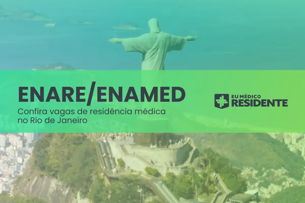 ENARE ENAMED 2026: Confira vagas de residência médica do Rio de Janeiro