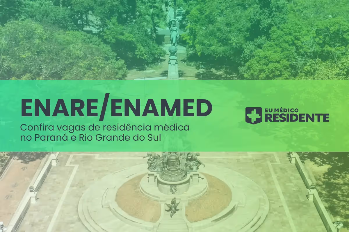 ENARE ENAMED 2026: vagas de residência médica do Paraná e Rio Grande do Sul