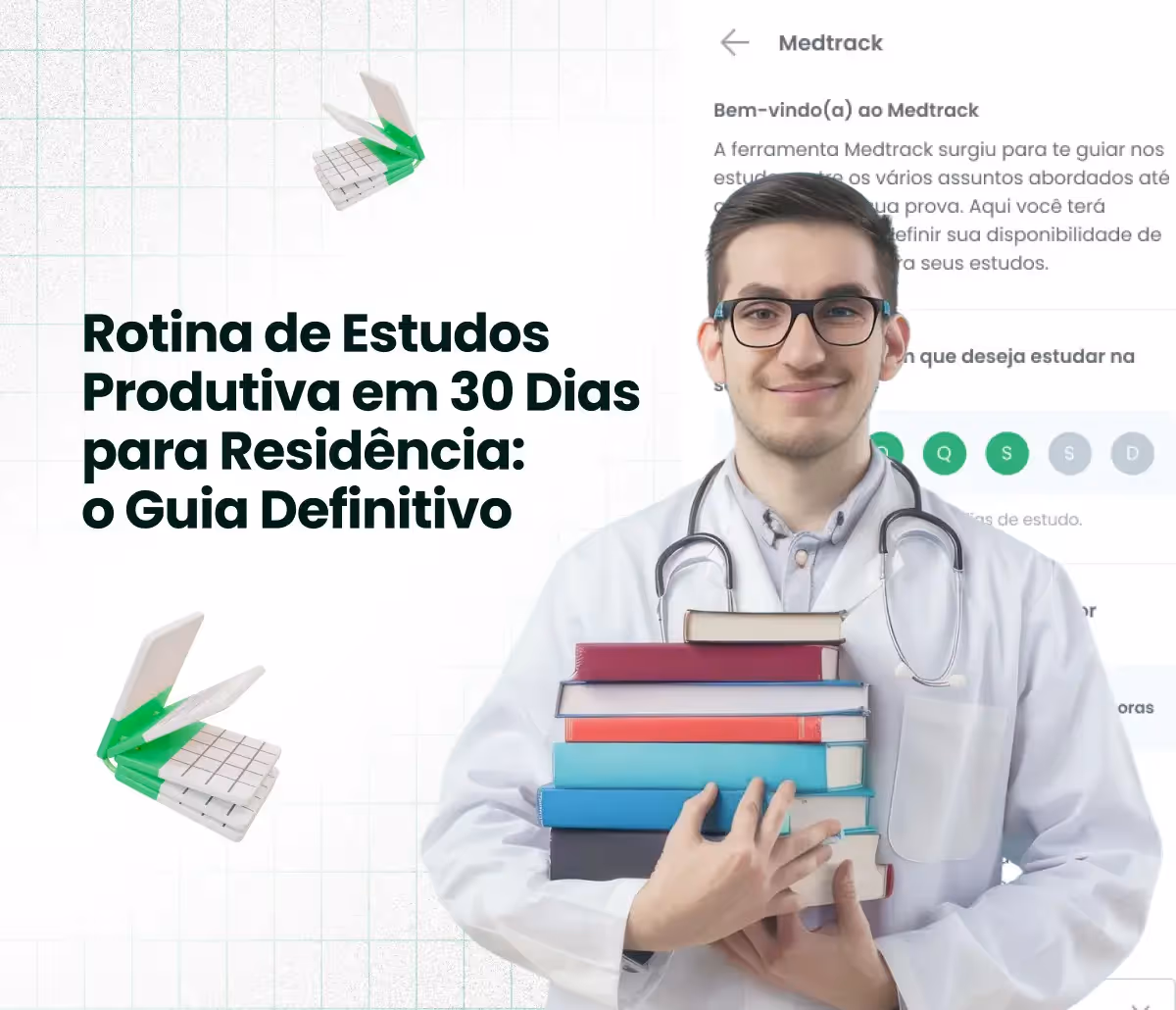 Estudos para residência médica em 1 mês: como organizar seu cronograma