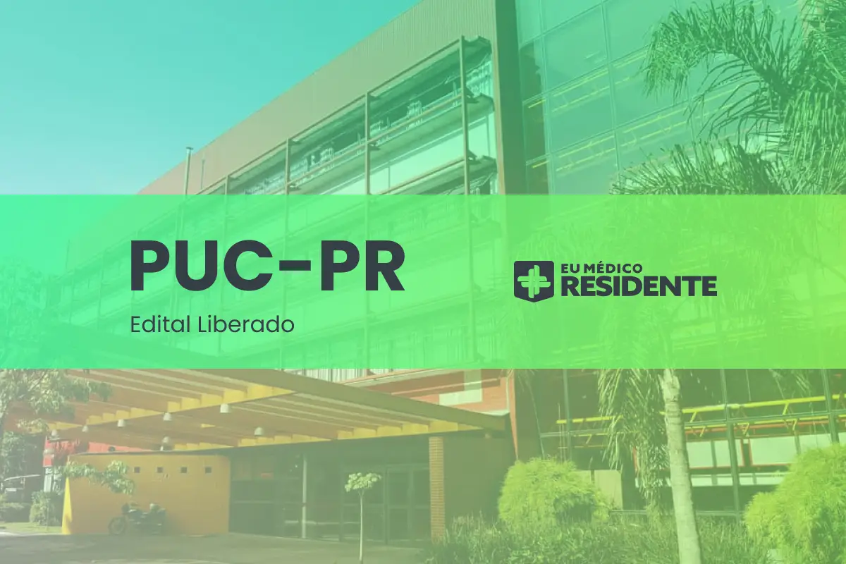 Residência médica PUC-PR 2026: edital, cronograma, inscrições e vagas