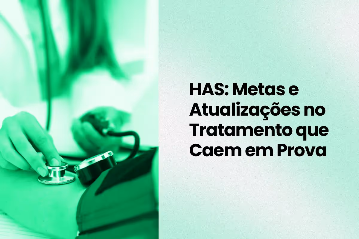 HAS sem mistérios: Condutas atualizadas para mandar bem no R1