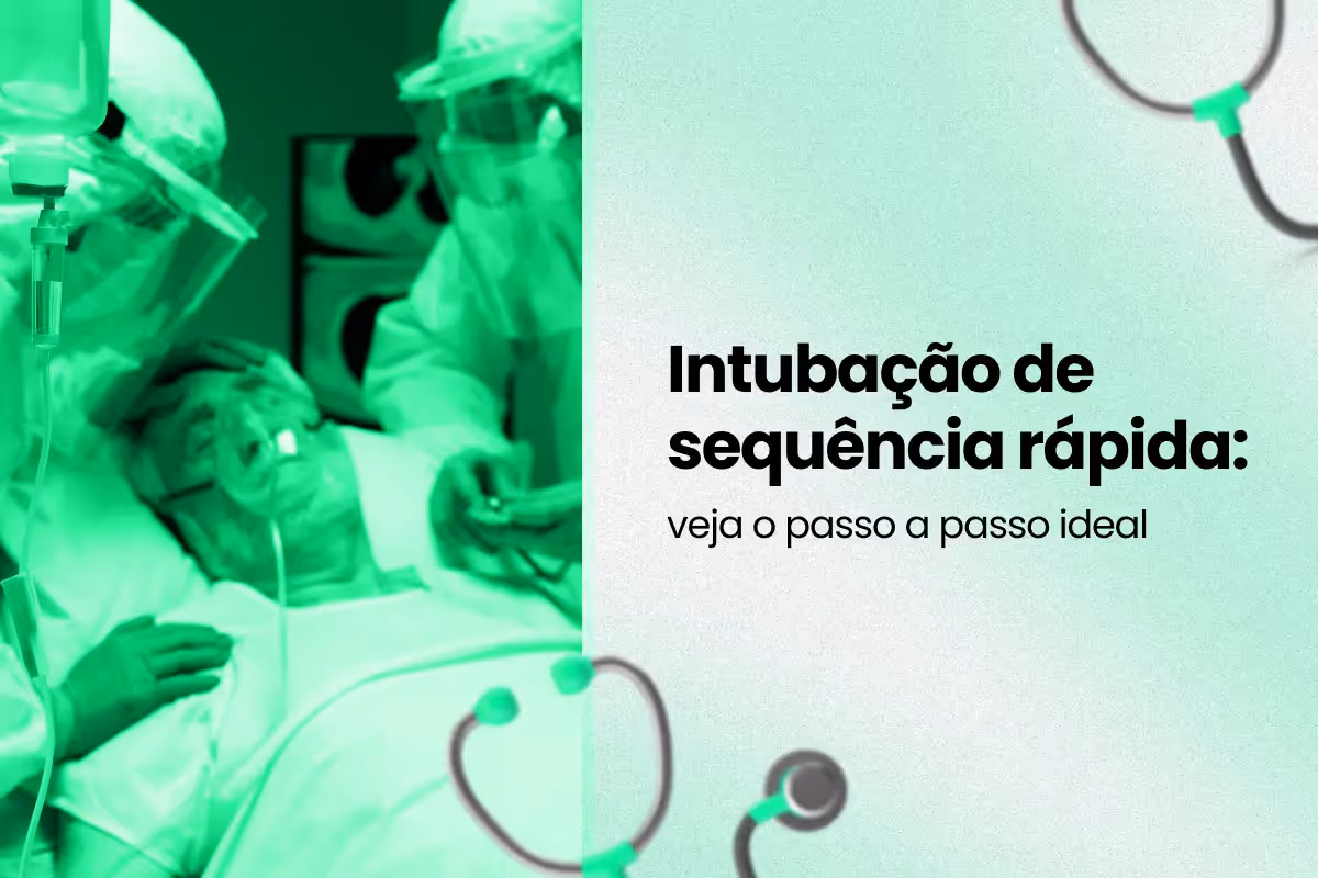  Intubação de sequência rápida: veja o passo a passo ideal
