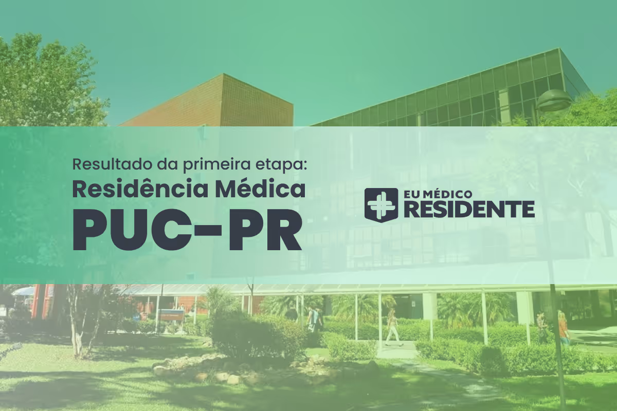 Resultado da primeira etapa do processo seletivo de Residência Médica da PUC-PR