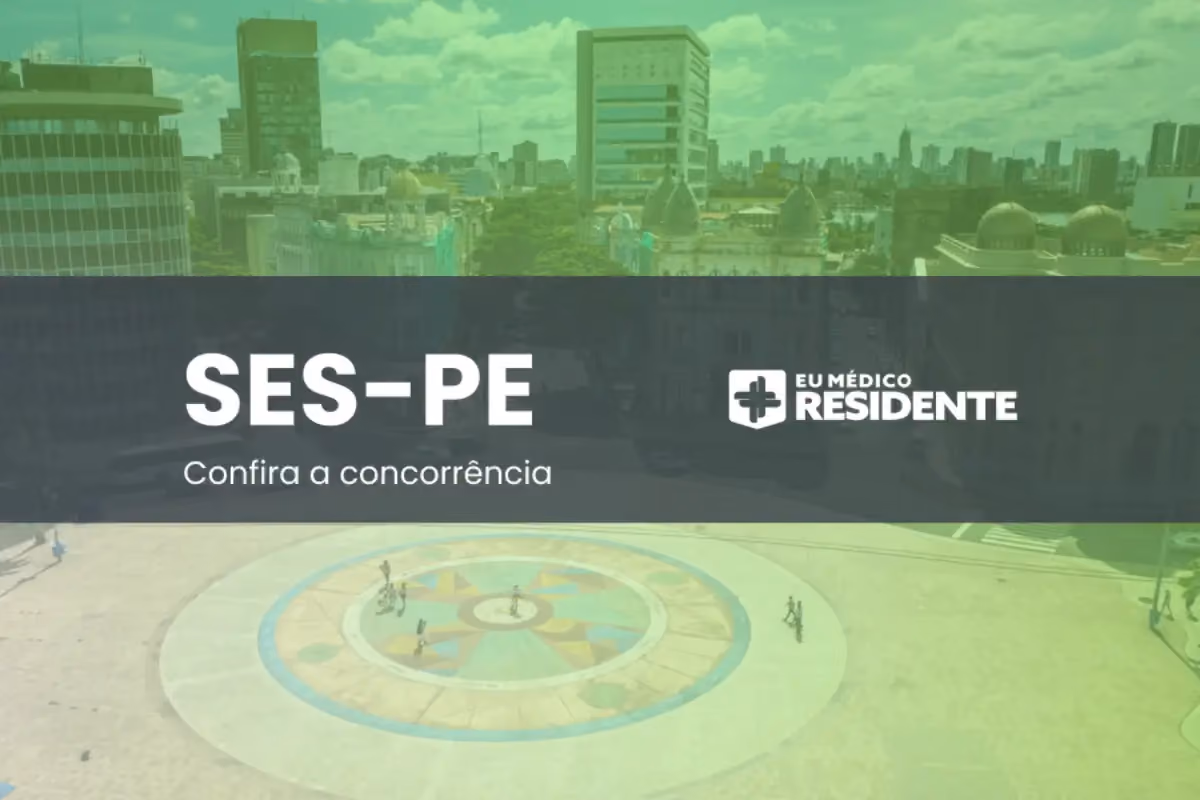 Concorrência da residência médica da SES-PE 2023
