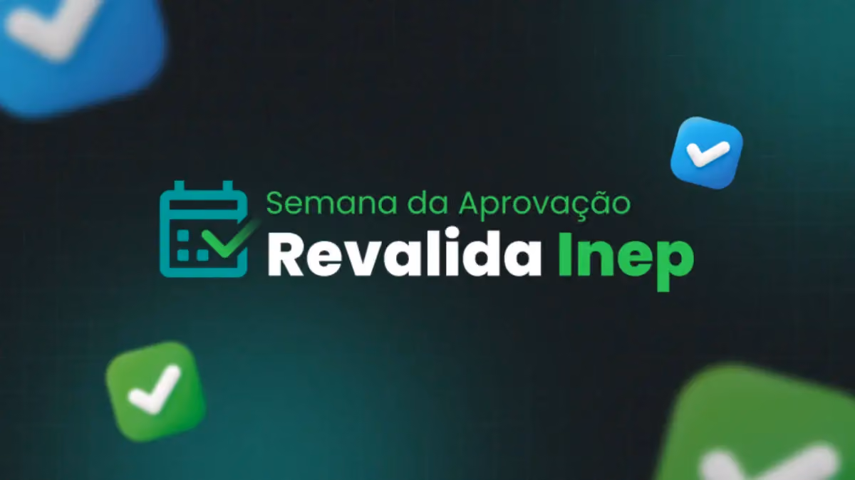 Semana da Aprovação Revalida Inep: revise os conteúdos que mais caem na prova