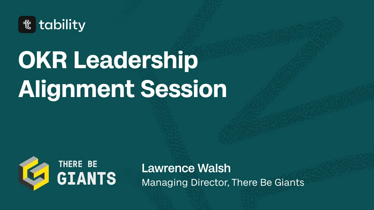 OKR Leadership Alignment Session with There Be Giants