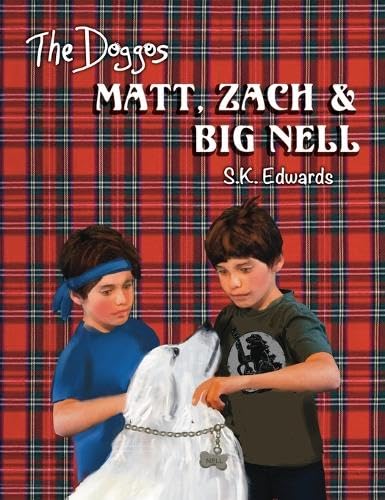 Matt, Zach & Big Nell: Book Cover