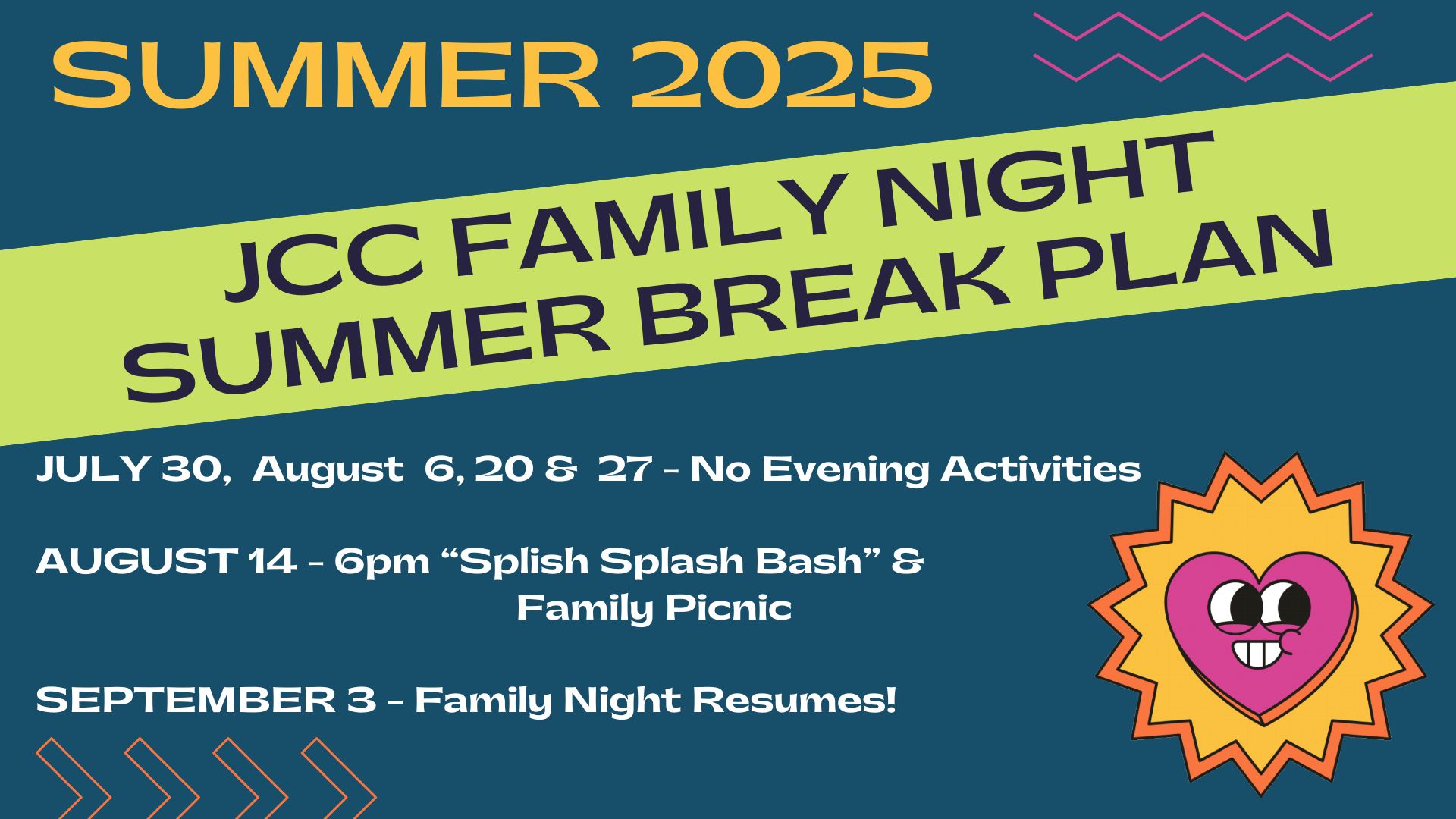 Wednesday Family Night Summer Break!