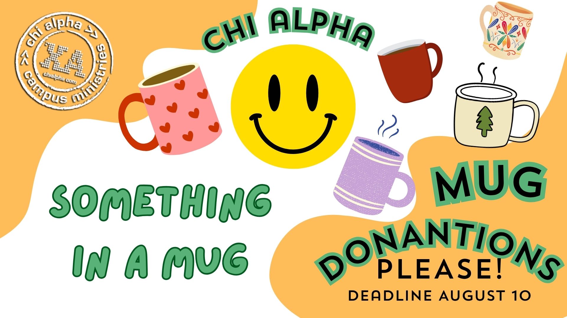 Chi Alpha "Something in a Mug" Donations!