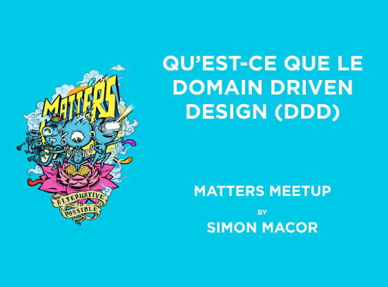 Qu'est ce que le Domain Driven Design (DDD)