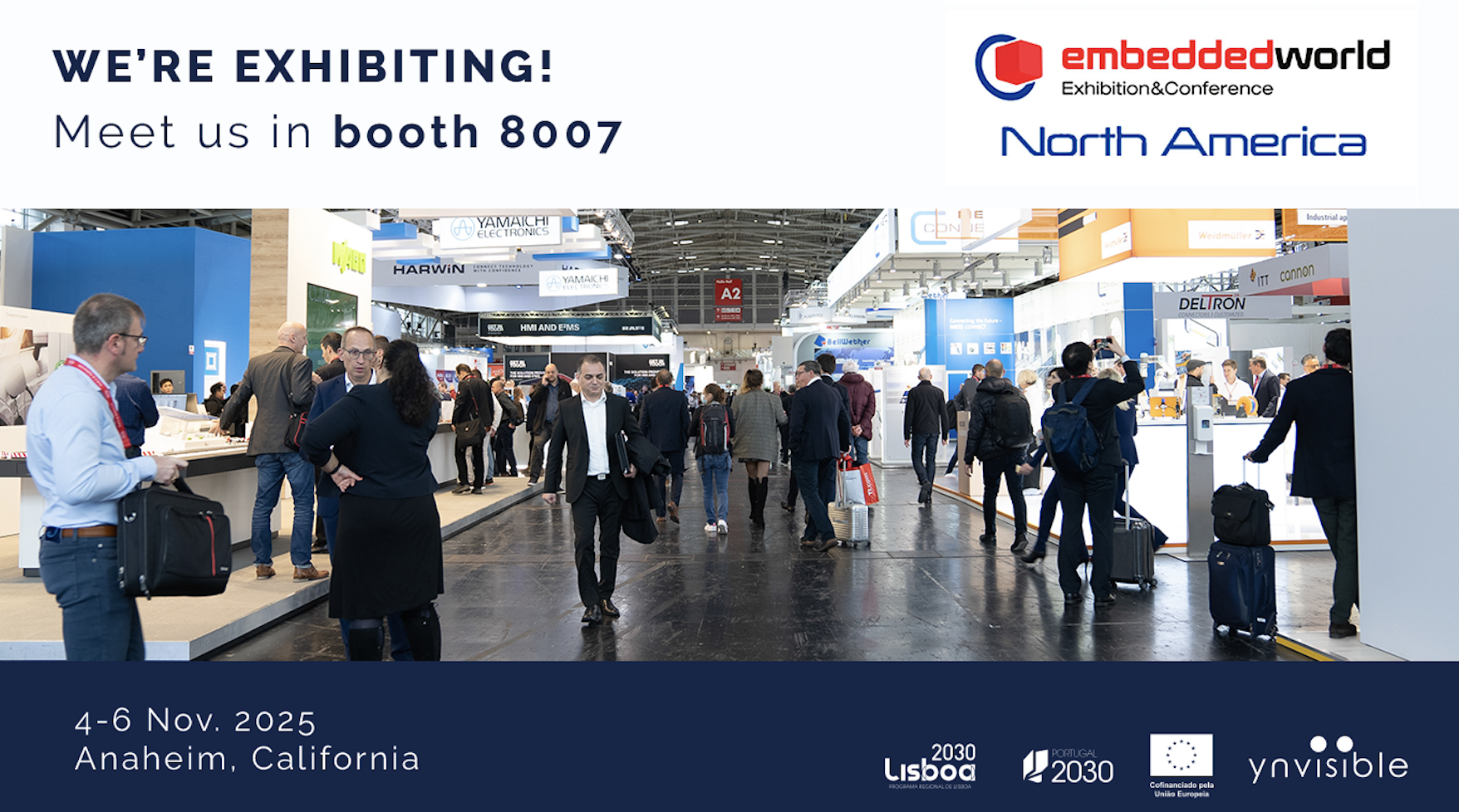Meet us in Anaheim at Embedded World North America this November! 