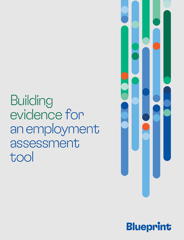 Blueprint report cover, "Building evidence for an employment assessment tool," with decorative vertical bars.