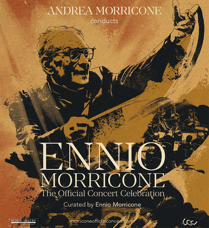 Ennio Morricone: The Official Concert Celebration