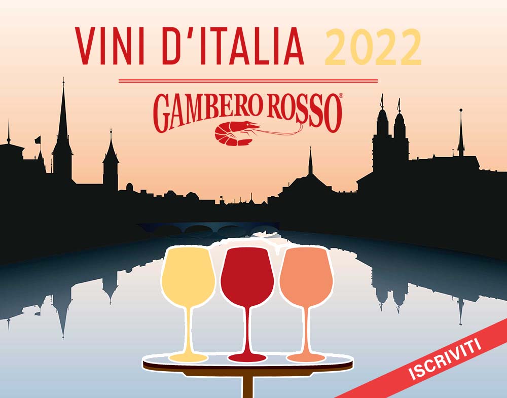 Gambero Rosso in Zurich, Vini d'Italia 2022