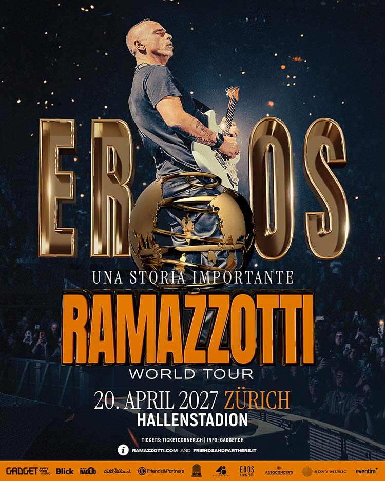 Eros Ramazzotti Martedì 20.04.2027 Hallenstadion Zurigo