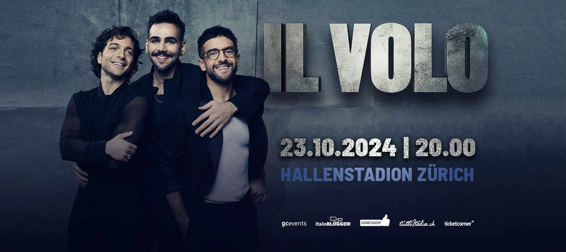 IL VOLO returns to Switzerland: a great concert at the Hallenstadion in Zurich