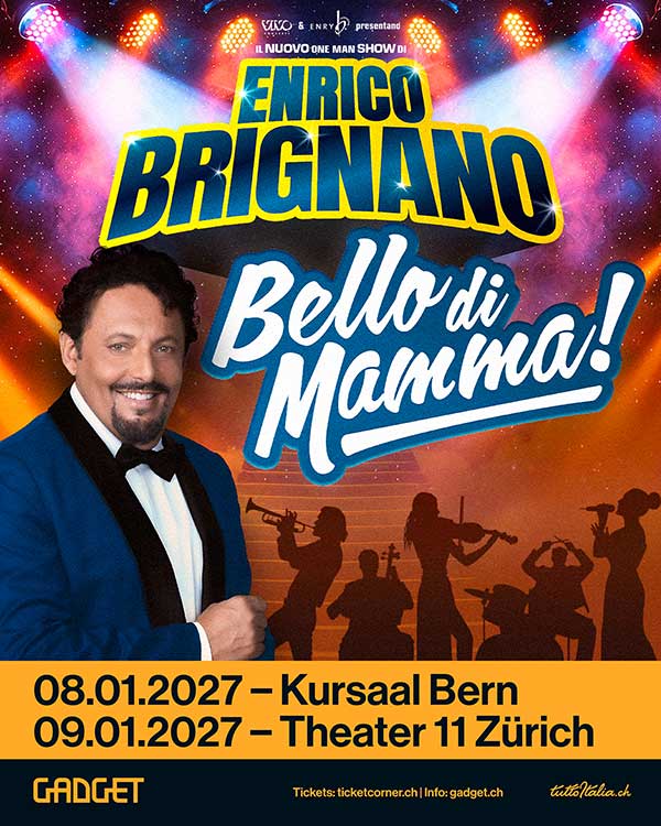 Locandina di Bello di mamma con Enrico Brignano per le date di Berna e Zurigo del gennaio 2027
