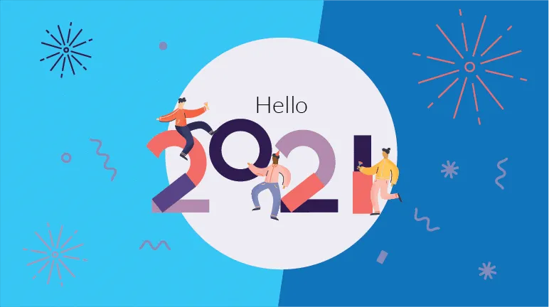 Hello 2021 - We are so happy to see you!