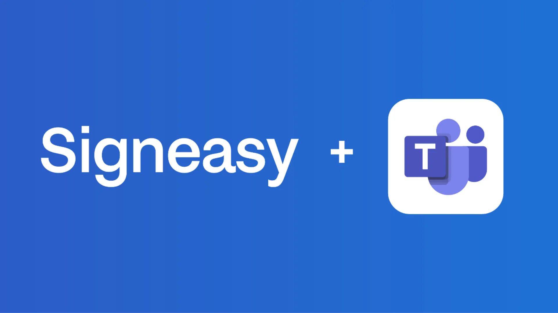 Introducing the Signeasy app for Microsoft Teams