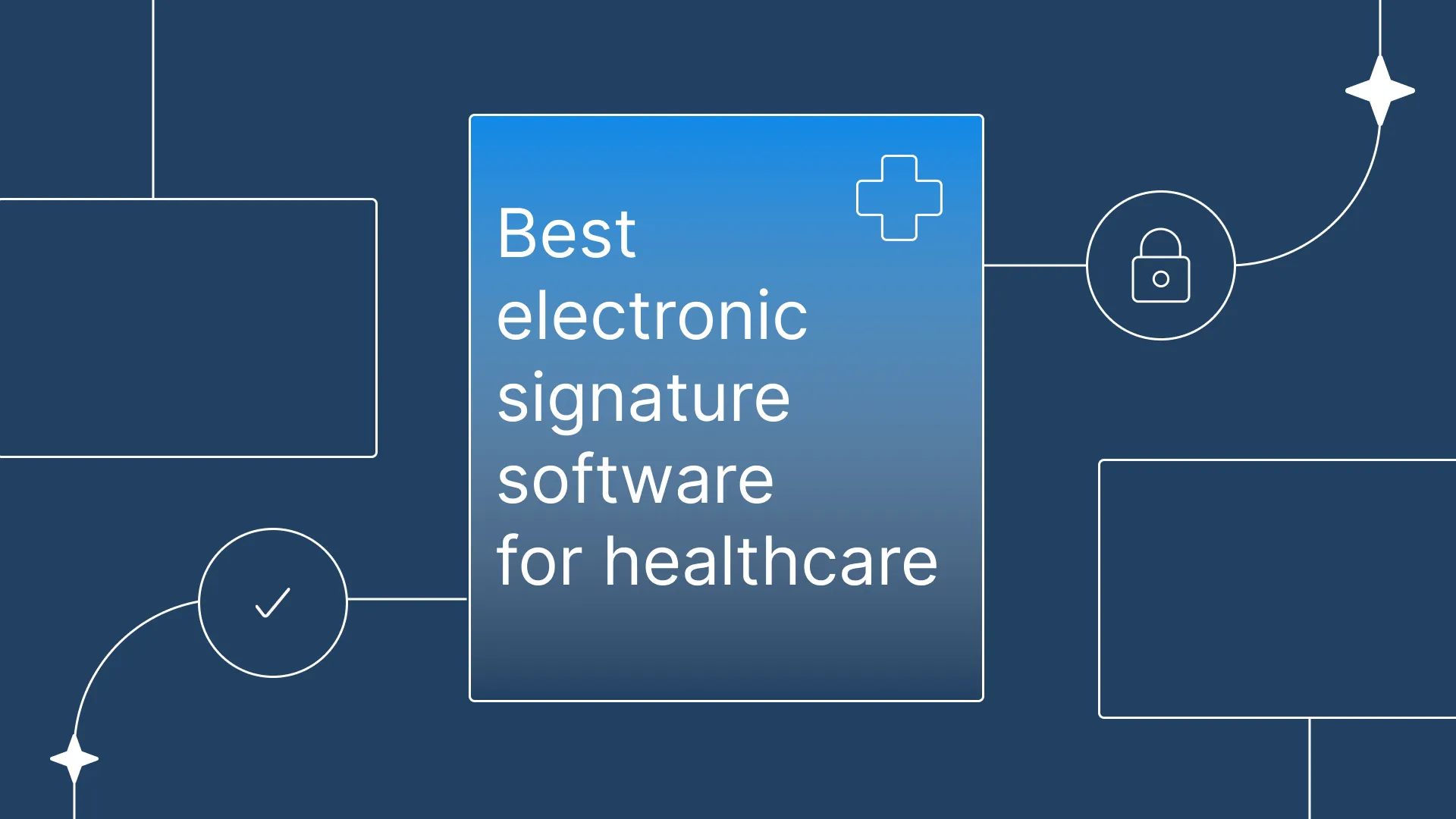 Best Electronic Signature Software for Healthcare