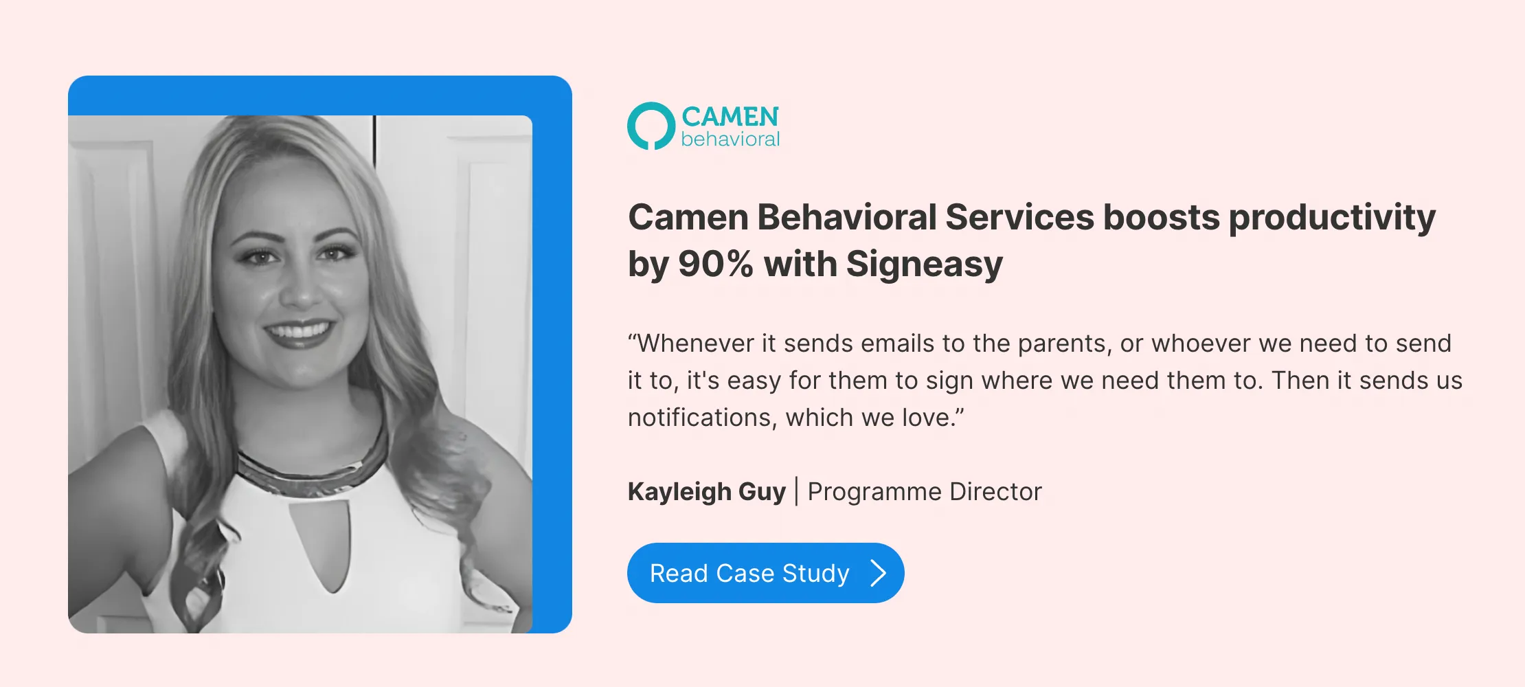A testimonial from Camen Behavioral on how they benefit from Signeasy for their healthcare esignatures