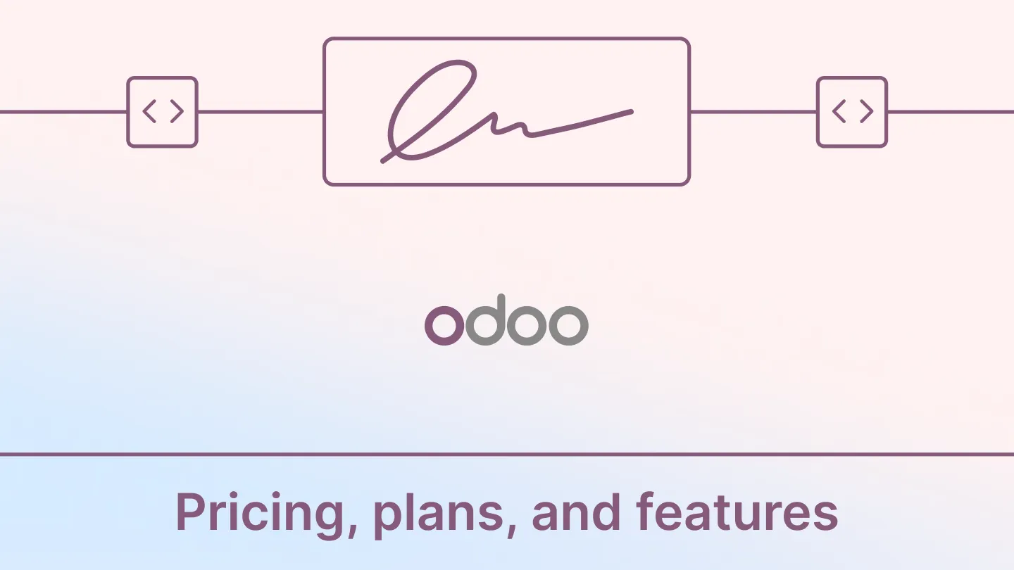 Odoo Sign pricing, plan, and features breakdown