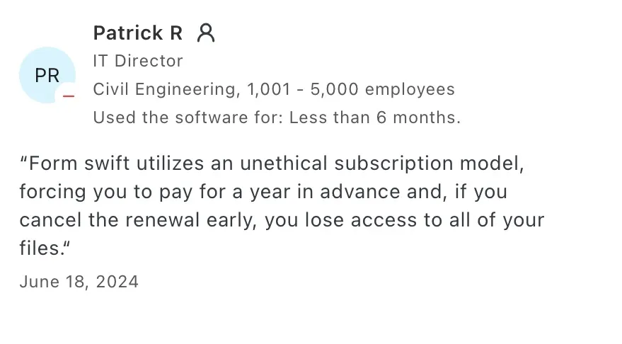 FormSwift user review criticizing subscription model and loss of file access after early cancellation.
