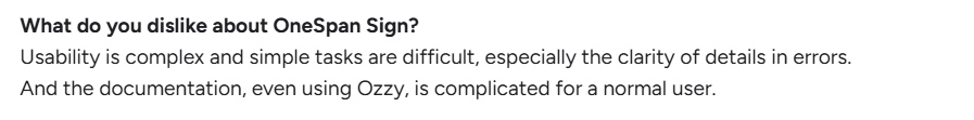 User states OneSpan usability is complex and documentation is difficult