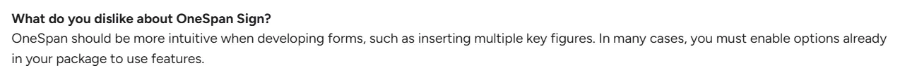 User dislikes OneSpan's lack of intuition when developing forms