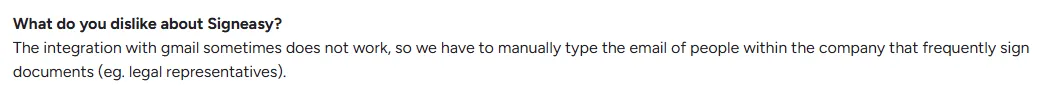 Needs improvement Gmail integration occasionally disrupts workflow