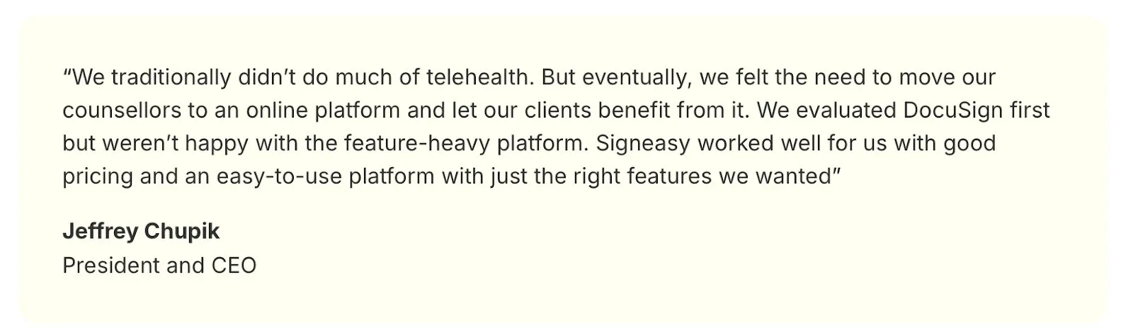 Portrait of Jeffrey Chupik with a testimonial about using Signeasy for telehealth.