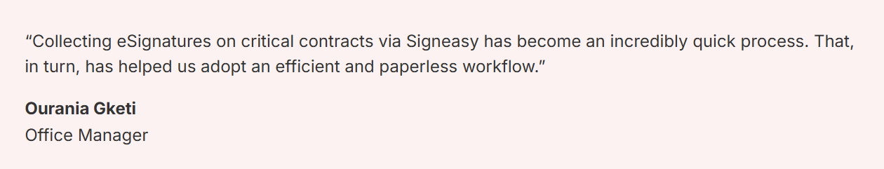 Testimonial highlighting fast, paperless eSignatures with Signeasy.