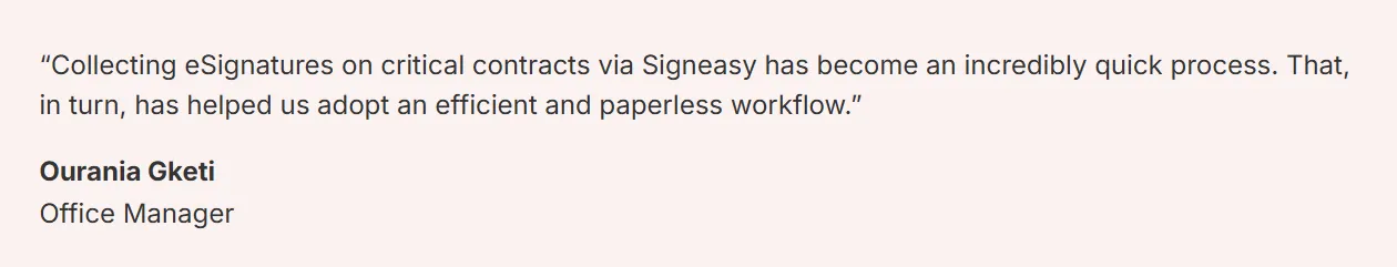 Testimonial highlighting fast, paperless eSignatures with Signeasy.