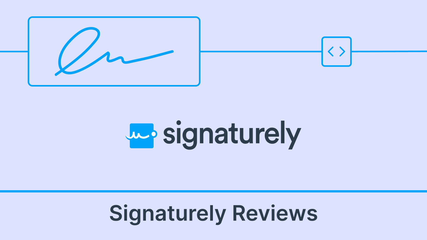 Signaturely review 2026: Features, pricing, plans, pros, and cons