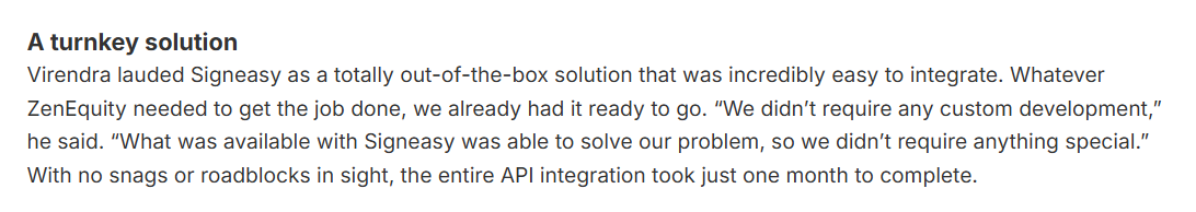 ZenEquity describes Signeasy as an easy out of the box API solution