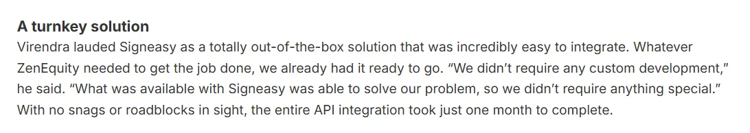 ZenEquity describes Signeasy as an easy out of the box API solution