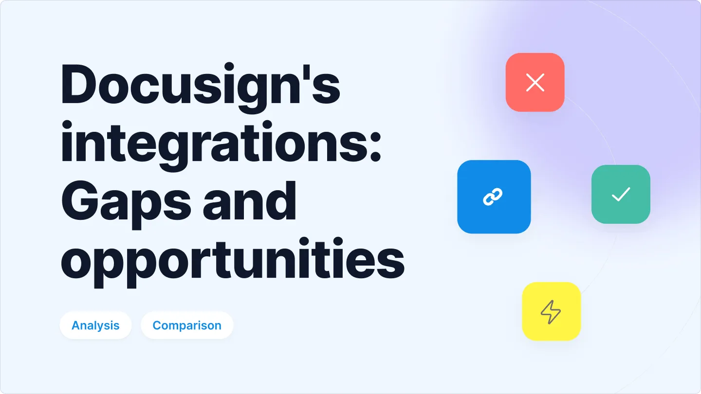 Docusign's integrations: Gaps and opportunities