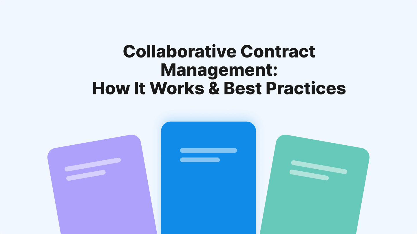 Collaborative contract management: How it works and best practices