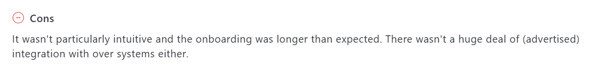 A review mentioning lengthy onboarding and limited integration