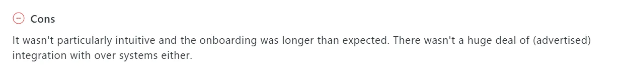 A review mentioning lengthy onboarding and limited integration