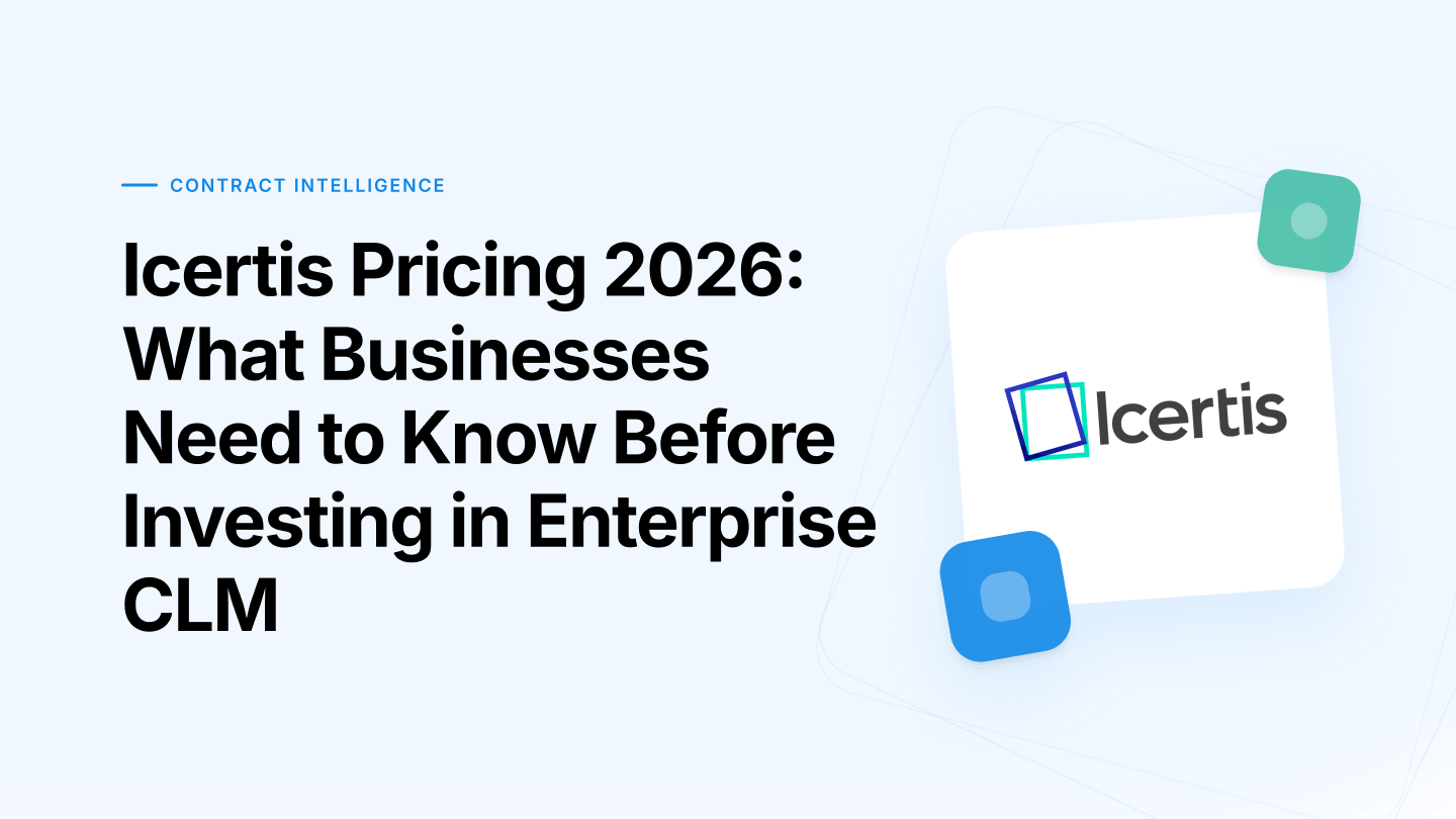 Icertis pricing 2026: What businesses need to know before investing in enterprise CLM