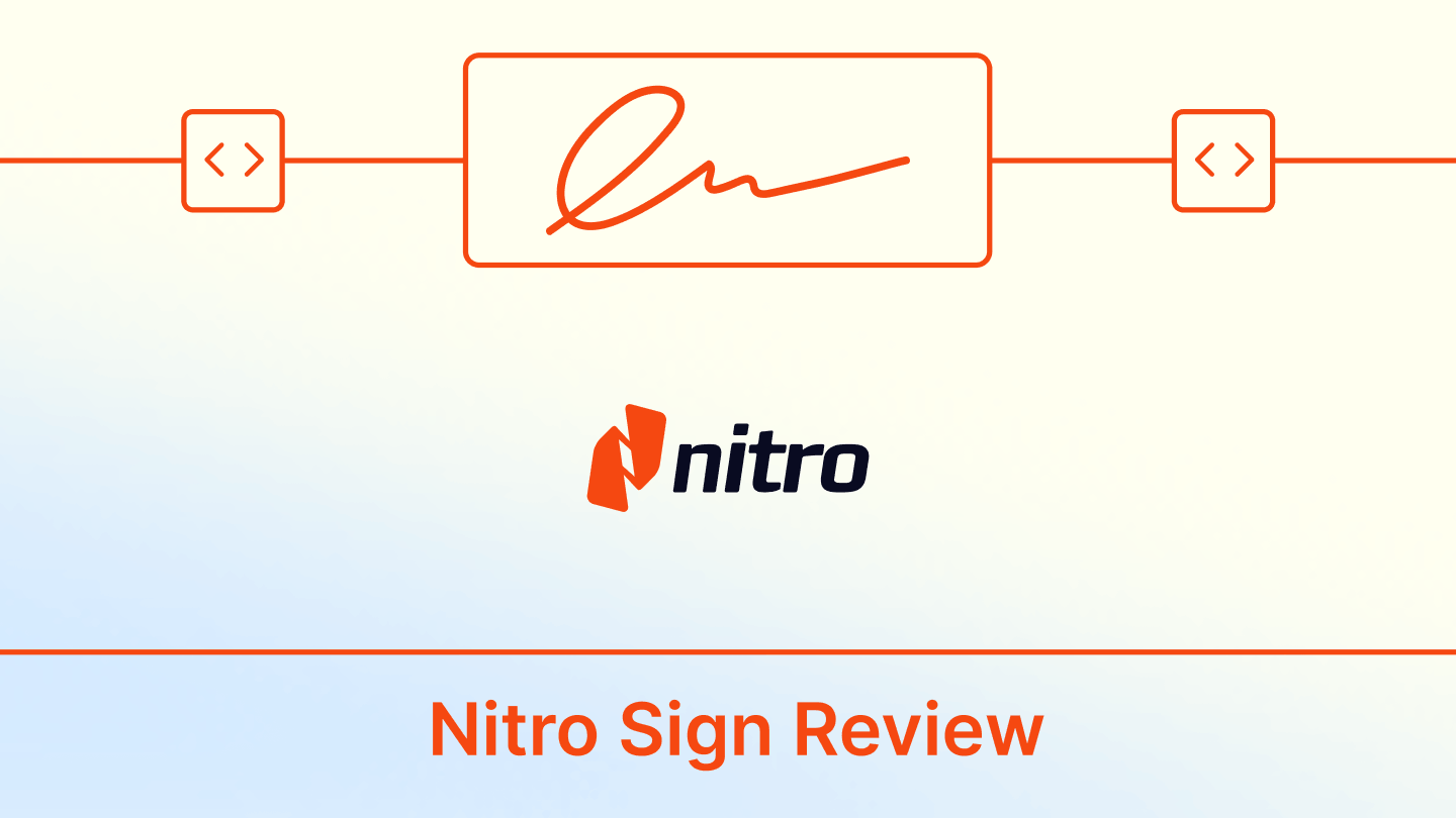Nitro Sign Review 2026: Pricing, Plans, Features, Pros & Cons