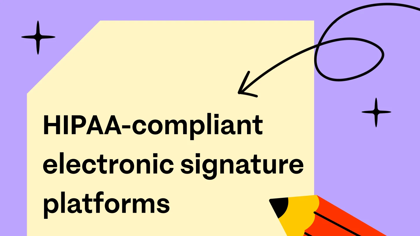 Top 10 HIPAA-Compliant Electronic Signature Platforms (2026 Guide)
