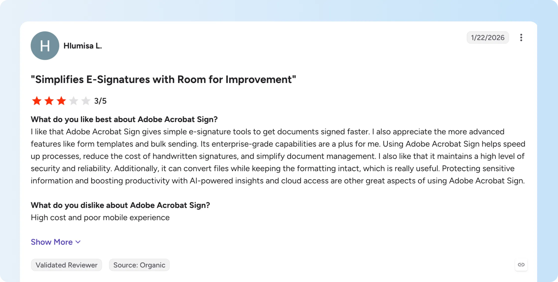 Adobe Acrobat Sign customer values templates and bulk send but raises pricing and mobile concerns.