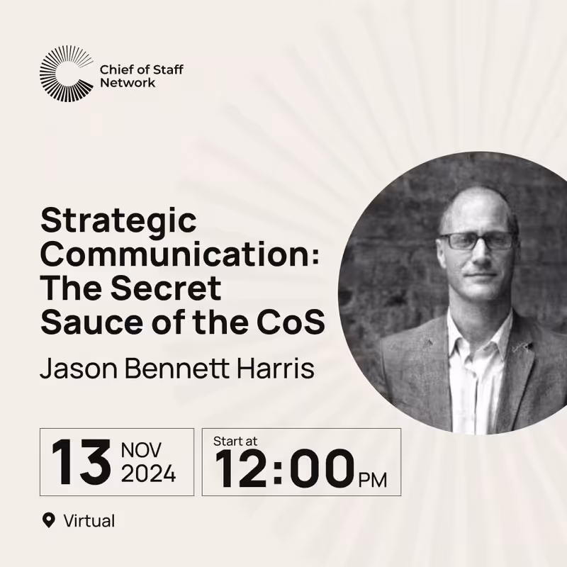 Strategic Communication: The Secret Sauce of the CoS (11/13)