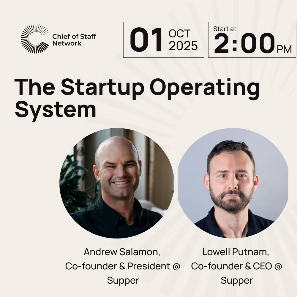 The Startup Operating System: Founder Lessons for Chiefs of Staff