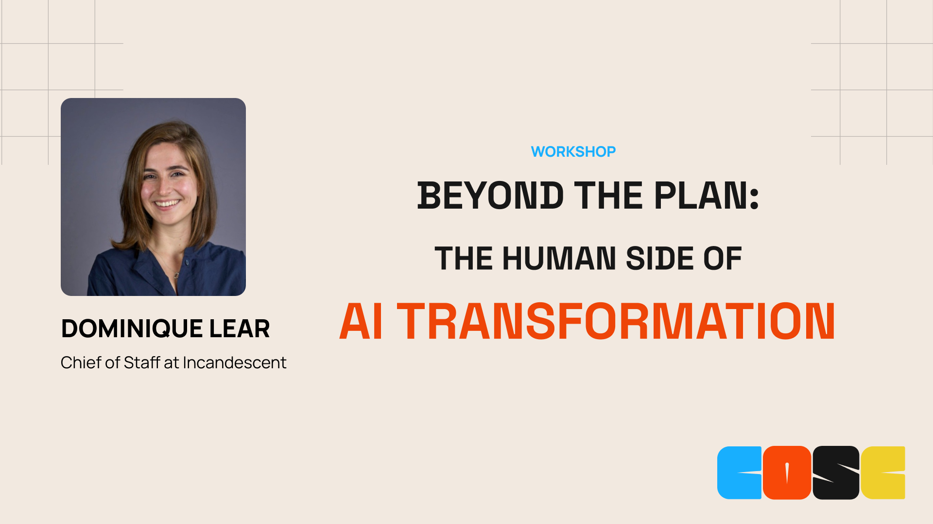 COSC NY 2025: Beyond the Plan: The Human Side of AI Transformation w/ Dominique Lear